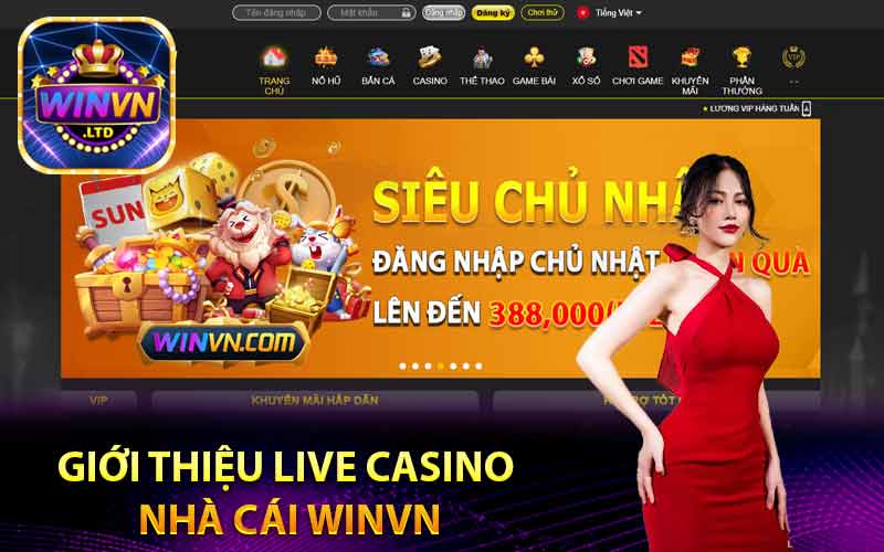 Giới thiệu Live casino nhà cái Winvn